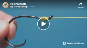 Fishing Knots To Know-View Video