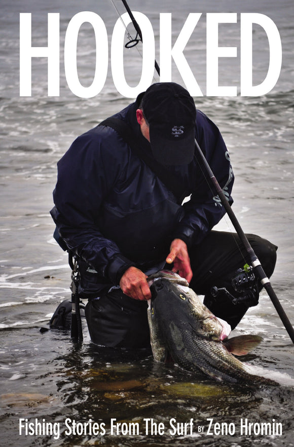 Hooked - Fishing Stories from the Surf by Zeno Hromin - JJSPORTSFISHING.COM